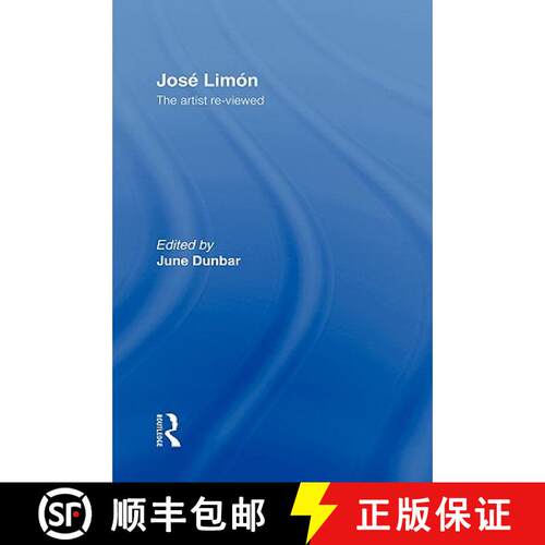 【3-4周达】精装 Jose Limon : An Artist Re-viewed [9789057551215]