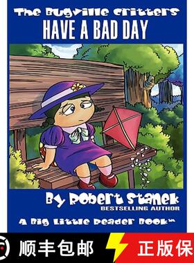 预订 Have a Bad Day (The Bugville Critters #11, Lass Ladybug's Adventures Series) [9781575452074]