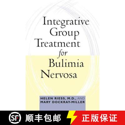 【3-4周达】Integrative Group Treatment for Bulimia Nervosa [9780231123310]