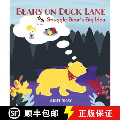 【3-4周达】精装 Bears On Duck Lane: Snuggle Bear's Big Idea [9780578848464]