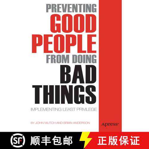 【3-4周达】Preventing Good People From Doing Bad Things : Implementing Least Privilege (1st ed.) [9781430239215]