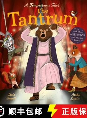 【3-4周达】The Tantrum: A book about meltdowns and bawling bards! [9781838915902]