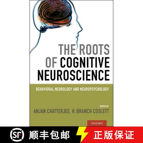 【3-4周达】精装 The Roots of Cognitive Neuroscience: Behavioral Neurology and Neuropsychology [9780195395549]