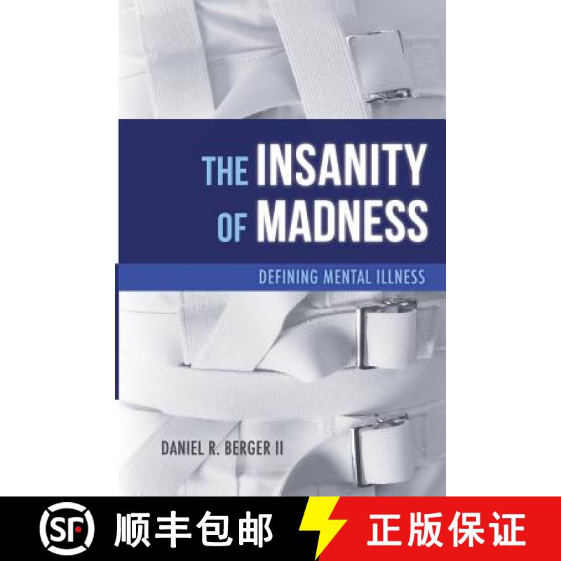 【3-4周达】The Insanity of Madness: Defining Mental Illness [9780997607758]