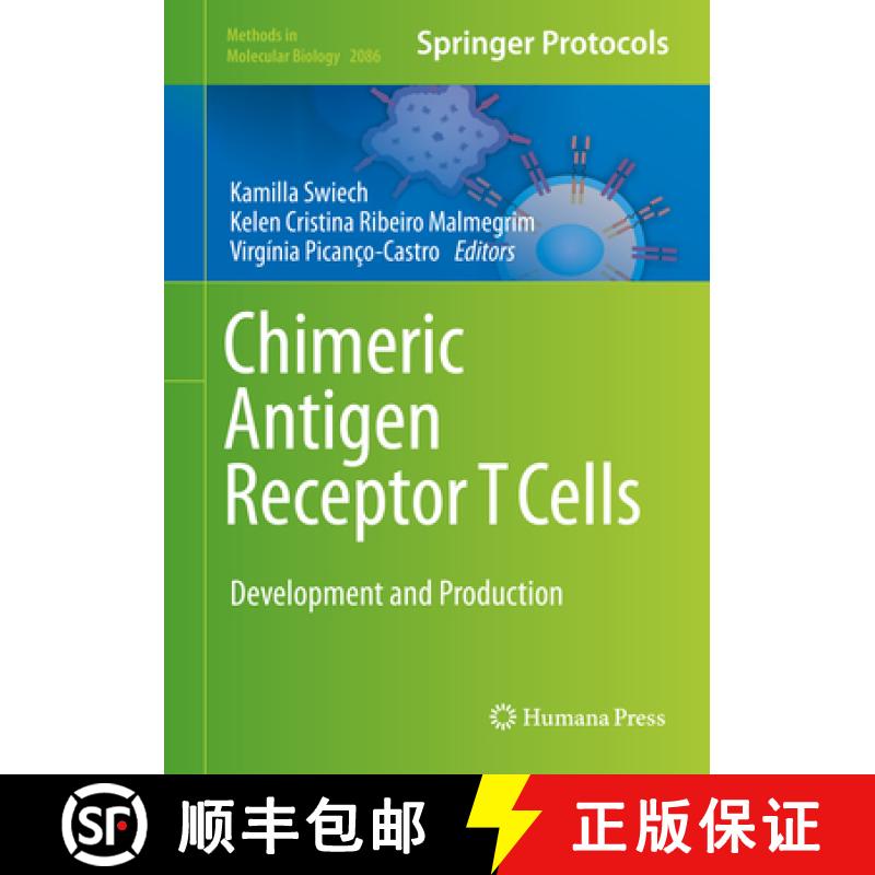 【3-4周达】Chimeric Antigen Receptor T Cells: Development and Production [9781071601457]