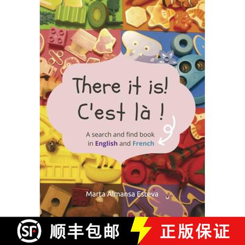 【3-4周达】精装 There it is! C'est la !: A search and find book in English and French [9781838354213]