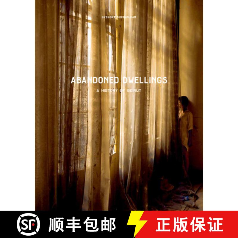 【3-4周达】Abandoned Dwellings: A History of Beirut [9786148035111]