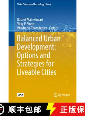 【3-4周达】Balanced Urban Development: Options and Strategies for Liveable Cities (1st ed. 2016) (1st... [9783319281100]