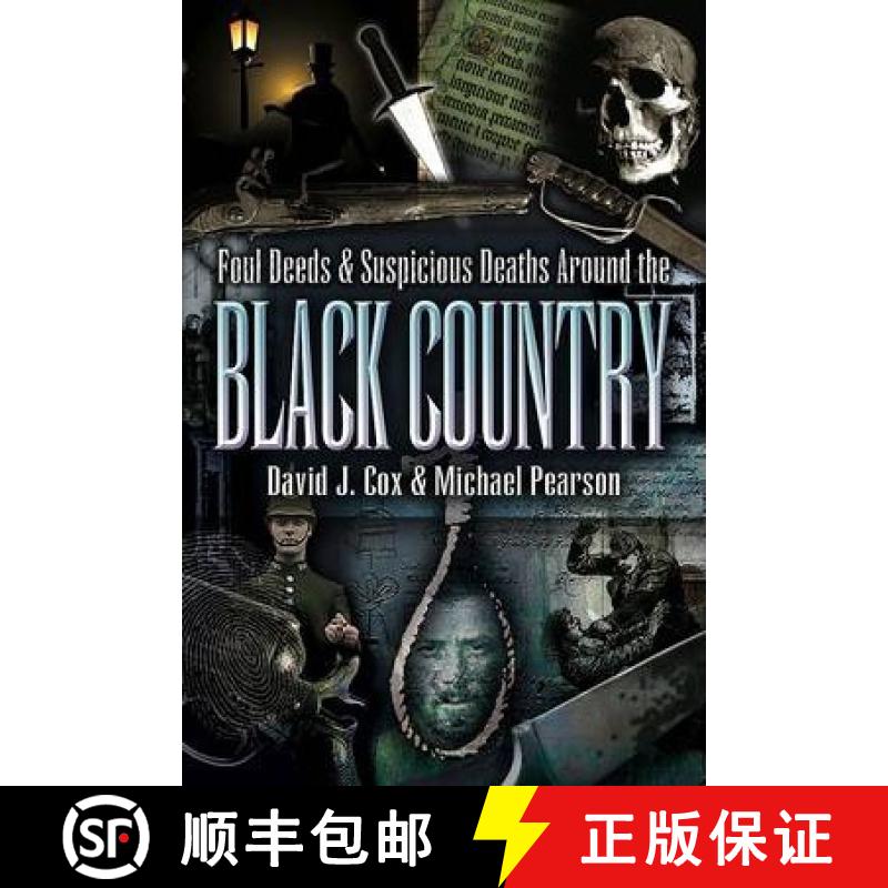 【3-4周达】Foul Deeds and Suspicious Deaths Around the Black Country [9781845630041]