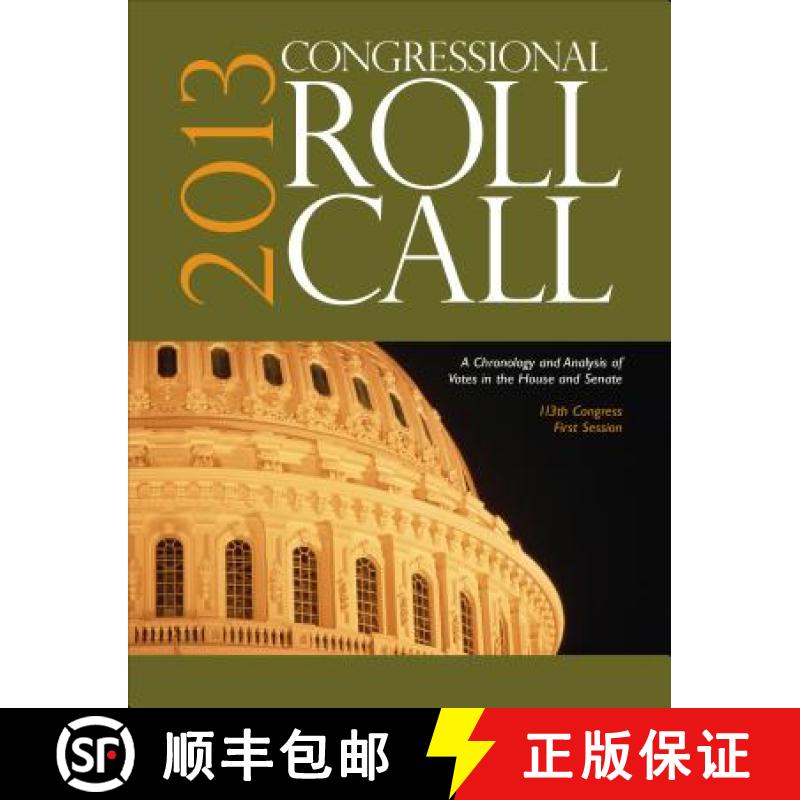 【3-4周达】Congressional Roll Call: A Chronology and Analysis of Votes in the House and Senate 113th ... [9781483347899]