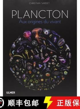预订 Plancton: Aux Origines du Vivant [Plankton: Wonders of the Drifting World] [9782841386345]