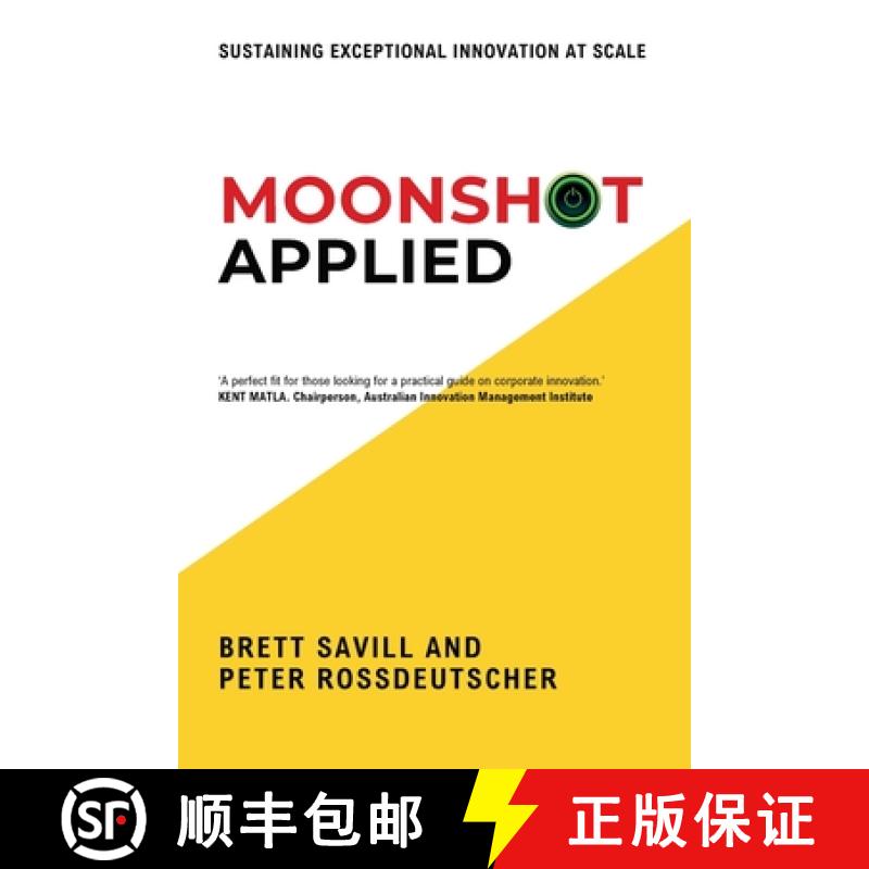 【2-3周达】Moonshot Applied: Sustaining Exceptional Innovation at Scale [9780645963106]