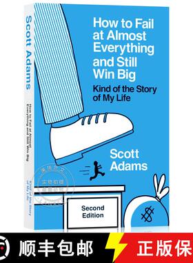 现货 我的人生样样稀松照样赢 How to Fail at Almost Everything and Still Win Big: Kind of the Story of ... [9798988534945]