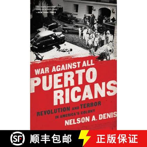 【3-4周达】War Against All Puerto Ricans: Revolution and Terror in America's Colony [9781568585611]