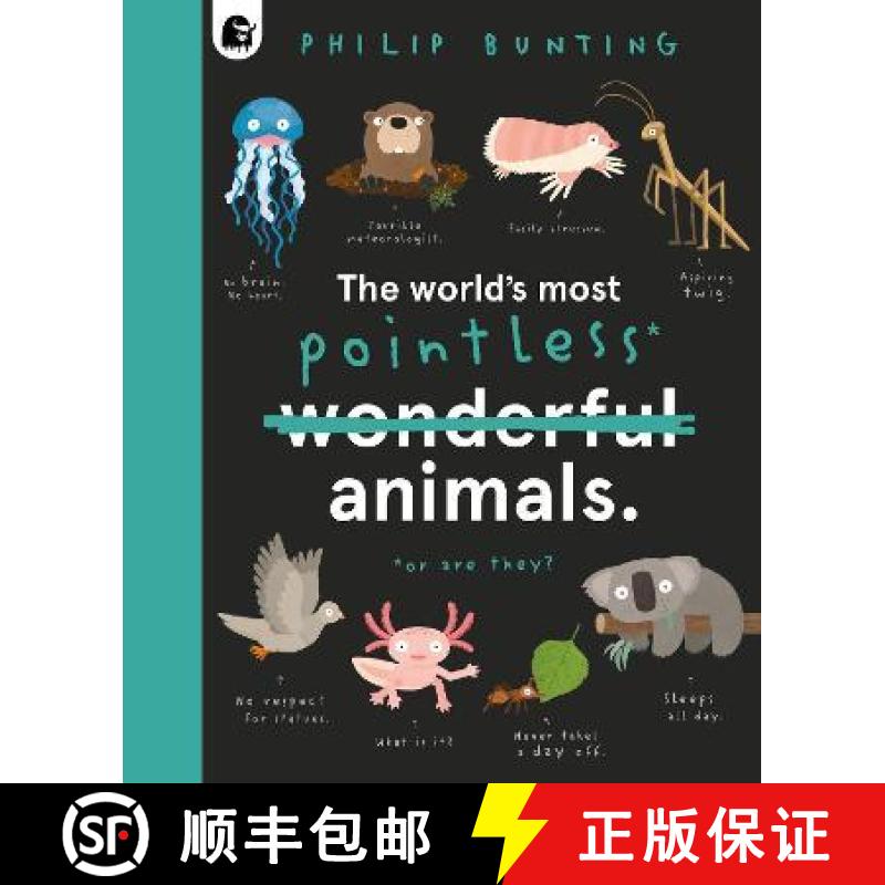 【3-4周达】The World's Most Pointless Animals : Or are they? [9780711262393]