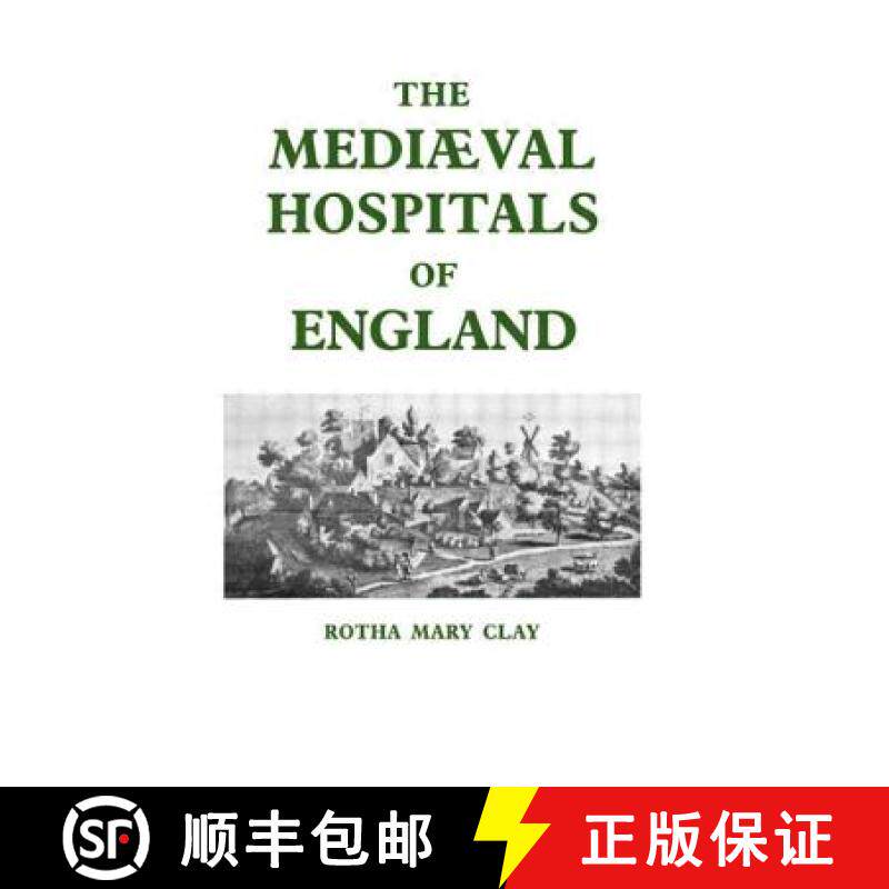 【3-4周达】Mediaeval Hospitals of England [9780714612928]
