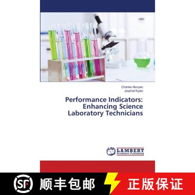 预订 Performance Indicators: Enhancing Science Laboratory Technicians [9783659480126]