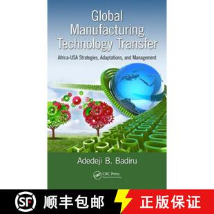 【3-4周达】Global Manufacturing Technology Transfer: Africa-USA Strategies, Adaptations, and Management [9781482235531]
