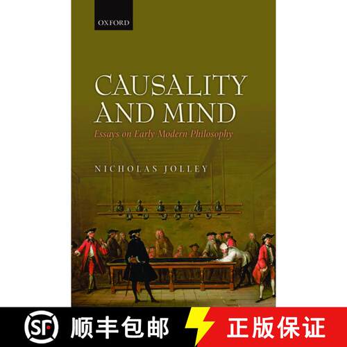 【3-4周达】精装 Causality and Mind: Essays on Early Modern Philosophy [9780199669554]