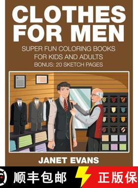 预订 Clothes For Men: Super Fun Coloring Books For Kids And Adults (Bonus: 20 Sketch Pages) [9781633831889]