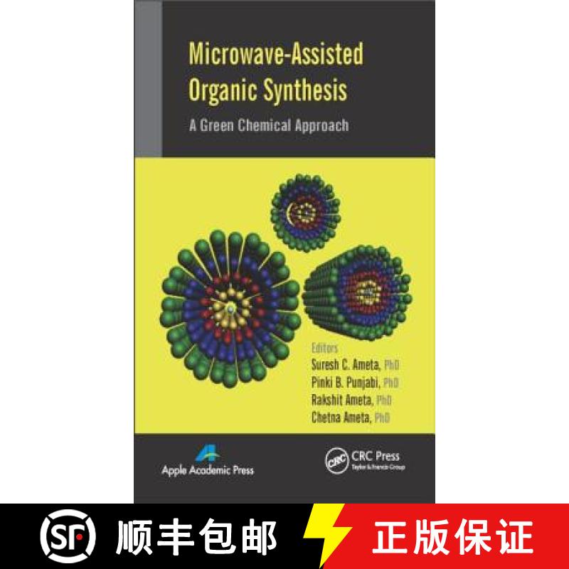 【4周达】Microwave-Assisted Organic Synthesis: A Green Chemical Approach [9781771880398]