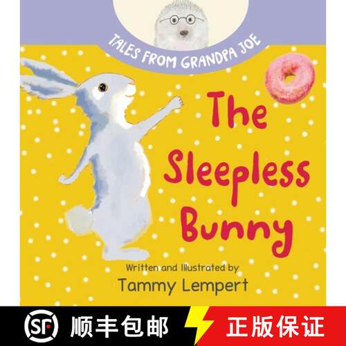 【3-4周达】The Sleepless Bunny: A Sleepy Time Book for Kids Ages 4-8 [9789659301669]