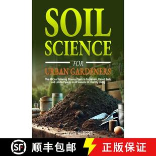 Plants Science Containers Growing Be... The Raised Gardeners 9781965551080 Urban Soil ABCs 4周達 For Bloomy