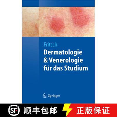 【3-4周达】精装 Dermatologie Und Venerologie F R Das Studium [9783540793021]