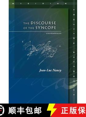 【3-4周达】The Discourse of the Syncope: Logodaedalus [9780804753531]