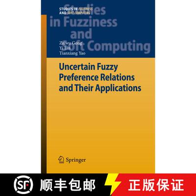 【3-4周达】Uncertain Fuzzy Preference Relations and Their Applications [9783642284472]