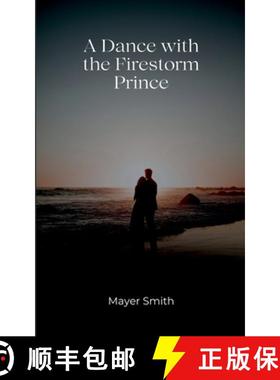 【3-4周达】A Dance with the Firestorm prince [9782563296199]