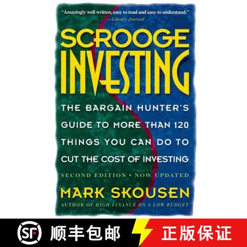 【3-4周达】Scrooge Investing, Second Edition, Now Updated: The Barg. Hunt's Gde to Mre Th. 120 Things... [9780316800006]