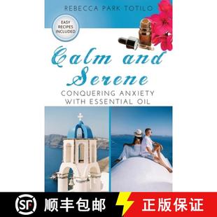 Essential 9798987246443 Calm Conquering Anxiety Serene 4周达 and Oil With