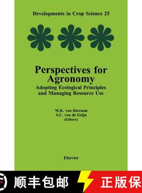 【3-4周达】Perspectives for Agronomy, Volume 25: Adopting Ecological Principles and Managing Resource... [9780444828521]