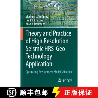 【3-4周达】Theory and Practice of High Resolution Seismic HRS-Geo Technology Application: Optimizing ... [9783031415920]