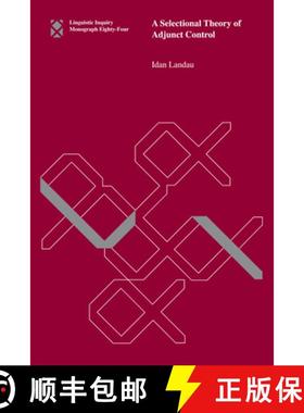 【3-4周达】A Selectional Theory of Adjunct Control [9780262542852]
