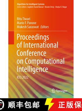 【3-4周达】Proceedings of International Conference on Computational Intelligence: ICCI 2022 [9789819928538]