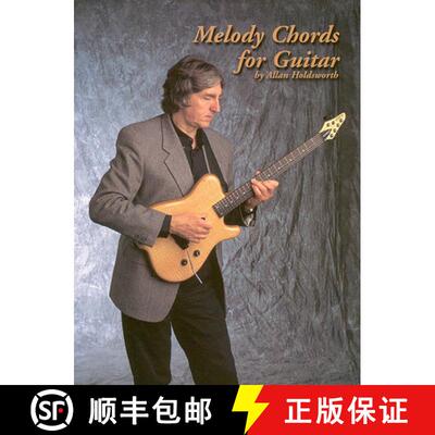【3-4周达】Melody Chords for Guitar by Allan Holdsworth [9781574240511]