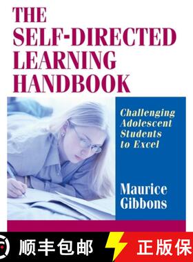 【3-4周达】The Self-Directed Learning Handbook: Challenging Adolescent Students To Excel [Wiley教育学] [9780787959555]