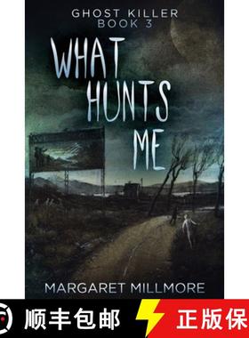 【3-4周达】What Hunts Me [9784824111586]