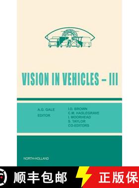 【3-4周达】Vision in Vehicles III: - Vision in Vehicles III 3rd International Conference : Selected P... [9780444886019]