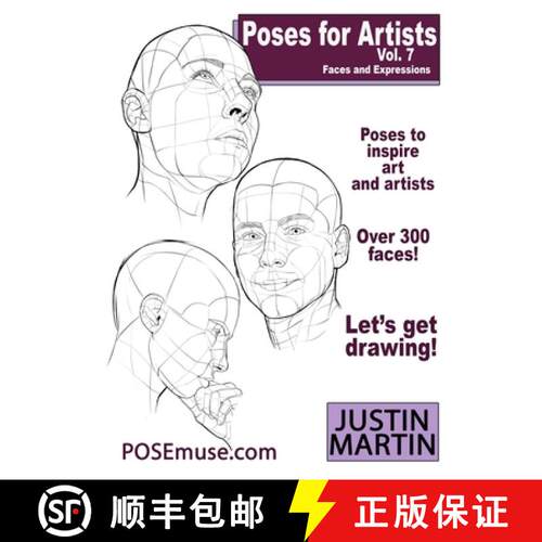 【3-4周达】Poses for Artists Volume 7 - Faces and Expressions: An essential reference for figure draw... [9781737793717]
