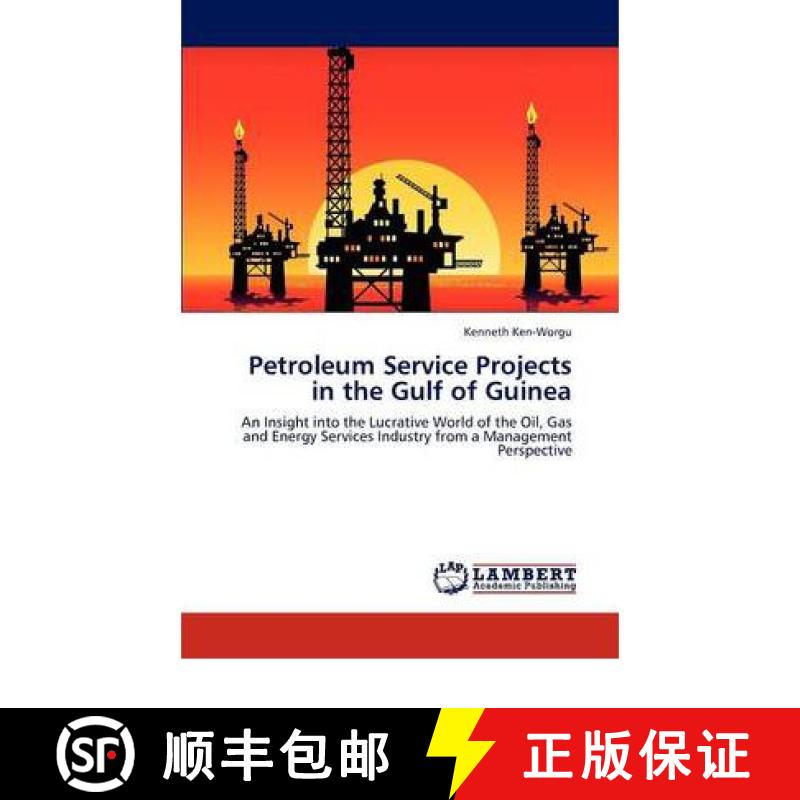 预订 Petroleum Service Projects in the Gulf of Guinea [9783846592533]