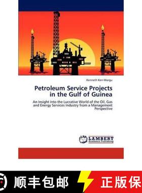 预订 Petroleum Service Projects in the Gulf of Guinea [9783846592533]