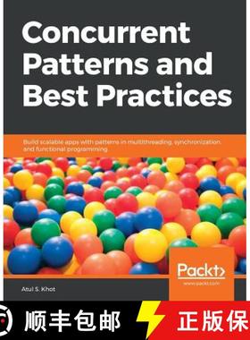 预订 Concurrent Patterns and Best Practices: Build scalable apps with patterns in multithreading, syn... [9781788627900]