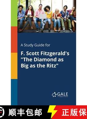 预订 A Study Guide for F. Scott Fitzgerald's The Diamond as Big as the Ritz [9781375390613]