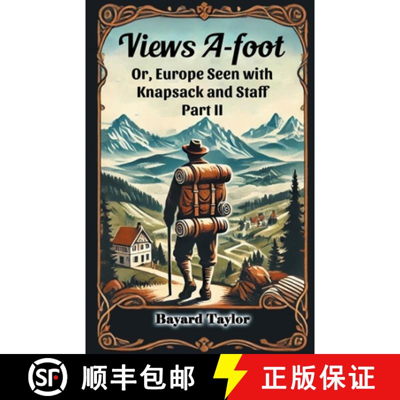 【3-4周达】Views A-footOr, Europe Seen with Knapsack and Staff PART II (Edition2024) [9789368096924]