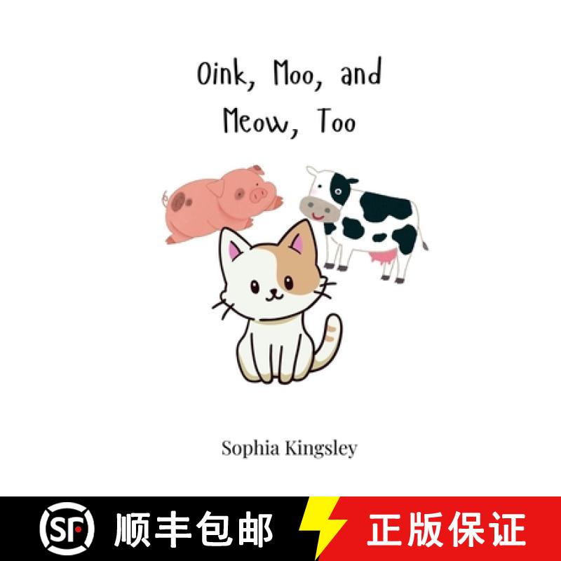 【3-4周达】Oink, Moo, and Meow, Too [9783690742887]