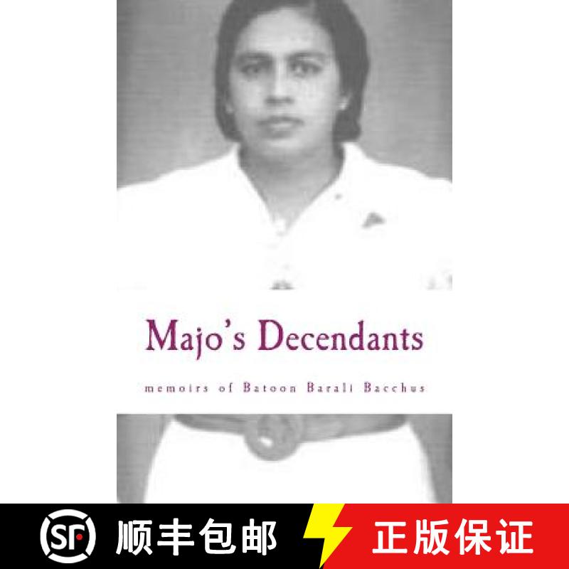 【3-4周达】Majo's Decendants: and the memoirs of Batoon Barali Bacchus Mohid [9781892306333]