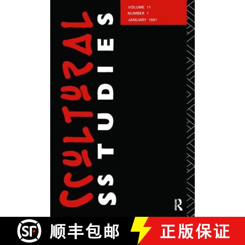 【3-4周达】CULTURAL STUDIES V11 ISSUE 1 [9781138416222]